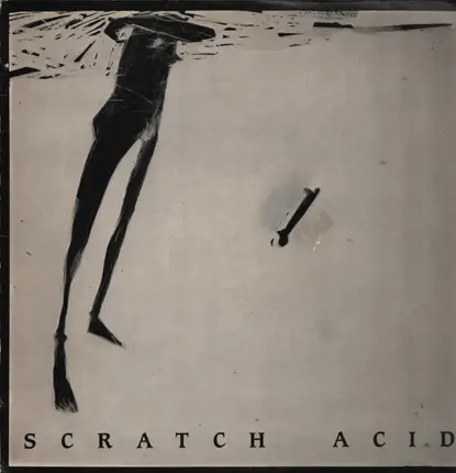Scratch Acid - Scratch Acid