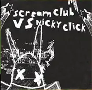 7inch Vinyl Single - Scream Club vs Nicky Click - Protege