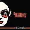 LP - Scream Of The Butterfly - Ignition (ltd)