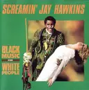 CD - Screamin' Jay Hawkins - Black Music For White People