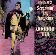 CD - Screamin' Jay Hawkins - Voodoo Jive: The Best Of Screamin' Jay Hawkins
