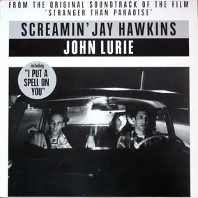 Screamin' Jay Hawkins - Stranger Than Paradise (From The Original Soundtrack Of The Film)
