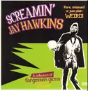 LP - Screamin' Jay Hawkins - Rare, Unissued OR Just Plain Weird - .. PLAIN WEIRD