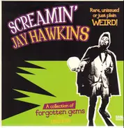 Screamin' Jay Hawkins - Rare, Unissued OR Just Plain Weird