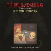 12inch Vinyl Single - Screamin' Lord Byron / Thomas Dolby - The Devil Is An Englishman