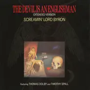 Screamin' Lord Byron / Thomas Dolby - The Devil Is An Englishman