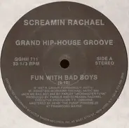 Screamin' Rachael - Fun With Bad Boys