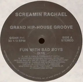Screamin' Rachael - Fun With Bad Boys
