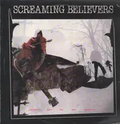 Screaming Believers, The Screaming Believers