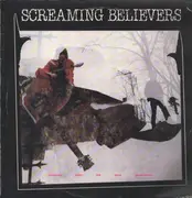 LP - Screaming Believers, The Screaming Believers - Refugees From The Love Generation