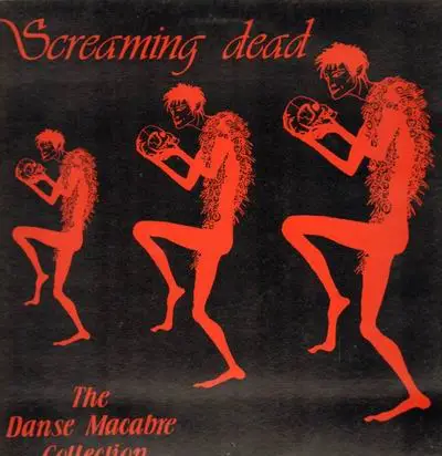 Screaming Dead - The Danse Macabre Collection