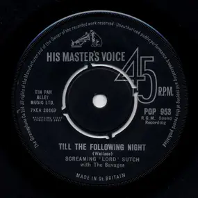 Screaming Lord Sutch - Till The Following Night