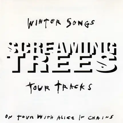 Screaming Trees - Winter Songs Tour Tracks