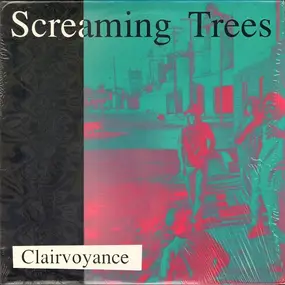 Screaming Trees - Clairvoyance