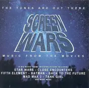 Screen Wars - The Tunes Are Out There - Music From The Movies