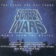 Screen Wars - The Tunes Are Out There - Music From The Movies