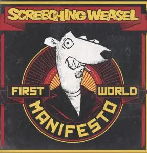 Screeching Weasel - First World Manifesto