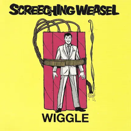 Screeching Weasel - Wiggle