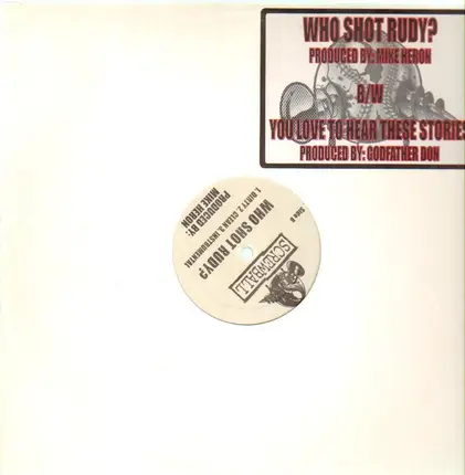 Screwball - You Love To Hear The Stories / Who Shot Rudy?