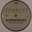 12inch Vinyl Single - Screwdriver - Delicious EP - EP