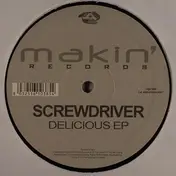 Screwdriver - Delicious EP