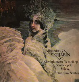 Alexander Scriabin - Klavierkonzert Fis-moll Op. 20 - Sonate Op. 30 - Stücke