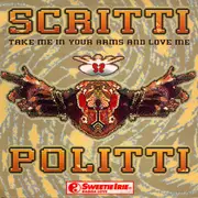 12inch Vinyl Single - Scritti Politti And Sweetie Irie - Take Me In Your Arms And Love Me