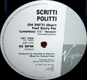 12inch Vinyl Single - Scritti Politti + Miles Davis - Oh Patti (Don't Feel Sorry For Loverboy)