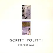 12'' - Scritti Politti - Perfect Way
