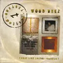 7'' - Scritti Politti - Wood Beez (Pray Like Aretha Franklin)