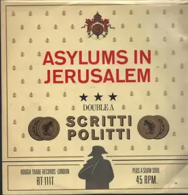 Scritti Politti - Asylums In Jerusalem