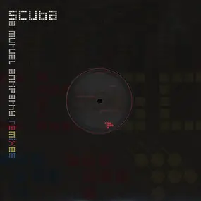 Scuba - A Mutual Antipathy Remixes