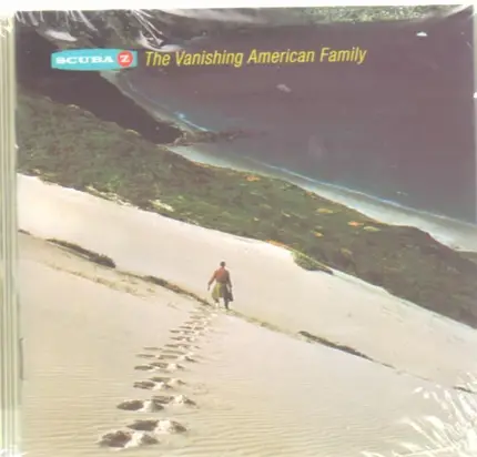 Scuba Z - The Vanishing American Family