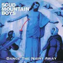 CD - Scud Mountain Boys - Dance The Night Away