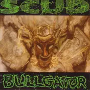 Scud - Bullgator