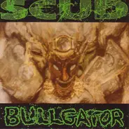 Scud - Bullgator