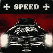 Scumbag Millionaire - Speed