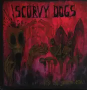 LP - Scurvy Dogs - It's All Gonna End - Insert