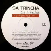 12inch Vinyl Single - Sa Trincha - Sa Trincha (The Remixes Part 1)