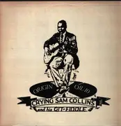 LP - Sam Collins - Crying Sam Collins And His Git-Fiddle (14 Rare Country Blues By Sam Collins & 2 Surprises By King Solomon Hill - Vintage: 1927-31) - Mono