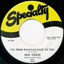7inch Vinyl Single - Sam Cooke - I'll Come Running Back To You / Forever