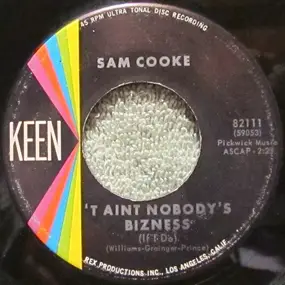 Sam Cooke - 'T Aint Nobody's Bizness (If I Do) / No One