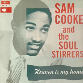 Sam Cooke - Heaven Is My Home