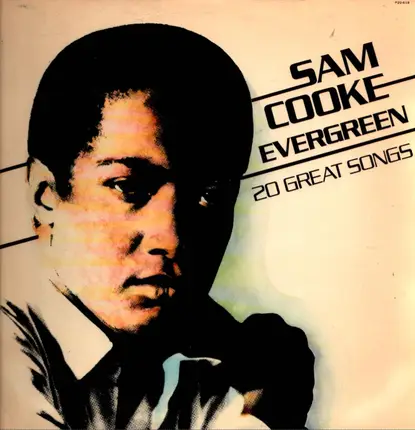 Sam Cooke - Evergreen - 20 Great Songs
