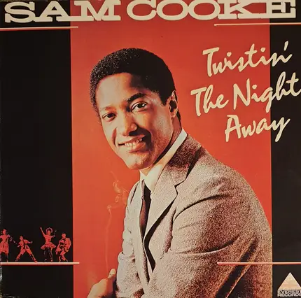 Sam Cooke - Twistin' the Night Away