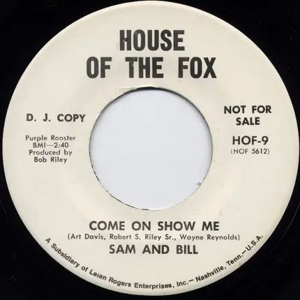 Sam And Bill - Come On Show Me