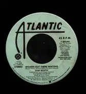 Sam Bostic - Women Out There Waiting / Lucy Get Loose