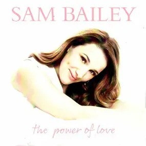 Sam Bailey - The Power of Love