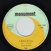 Sam Baker - I Believe In You / I'm Number One