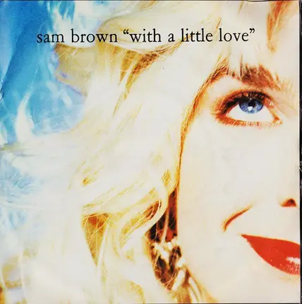 Sam Brown - With A Little Love